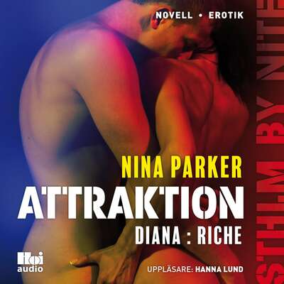 Attraktion - Diana : Riche - Nina Parker.