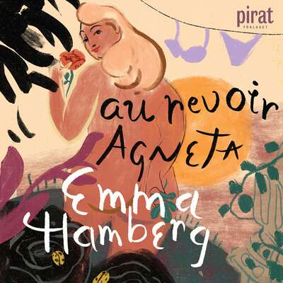 Au revoir Agneta - Emma Hamberg.