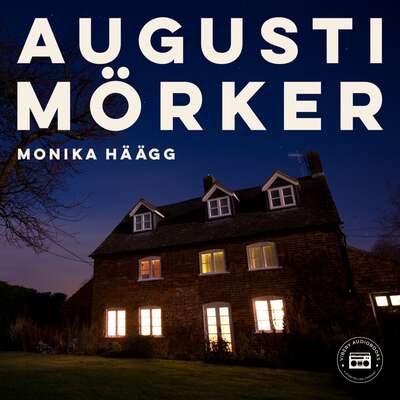 Augustimörker - Monika Häägg.