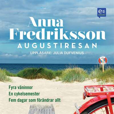 Augustiresan - Anna Fredriksson.