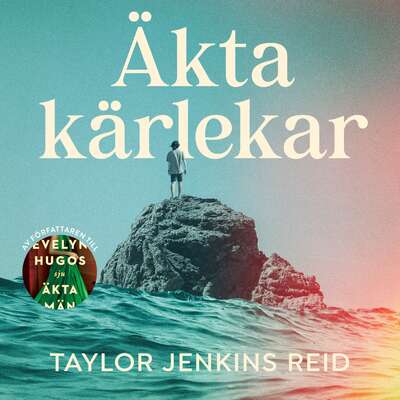 Äkta kärlekar - Taylor Jenkins Reid.