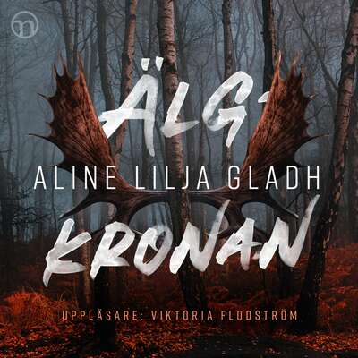 Älgkronan - Aline Lilja Gladh.