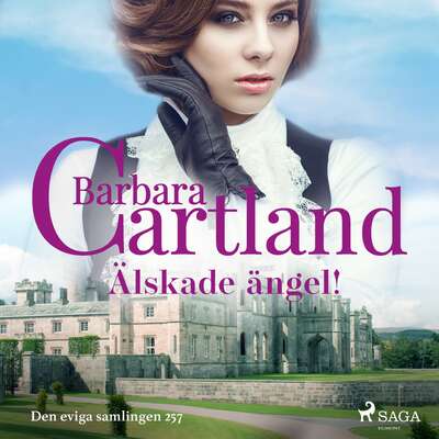 Älskade ängel! - Barbara Cartland.