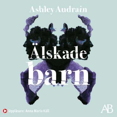 Älskade barn - Ashley Audrain.