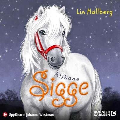 Älskade Sigge - Lin Hallberg.