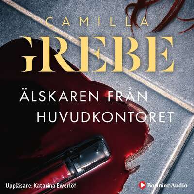 Älskaren från huvudkontoret - Camilla Grebe.