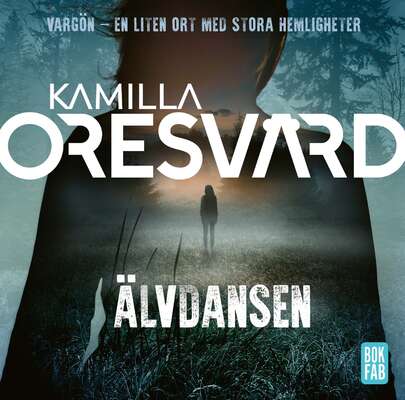 Älvdansen - Kamilla Oresvärd.