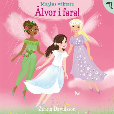 Älvor i fara! - Zanna Davidson.