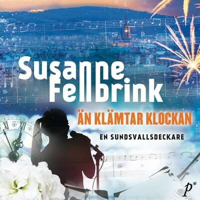 Än klämtar klockan - Susanne Fellbrink.