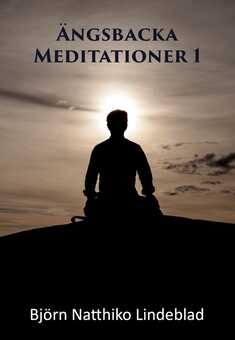 Ängsbacka Meditationer 1