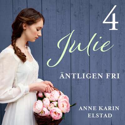 Äntligen fri - Anne Karin Elstad.