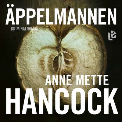 Äppelmannen - Anne Mette Hancock.