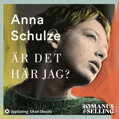 Är det här jag? - Anna Schulze.