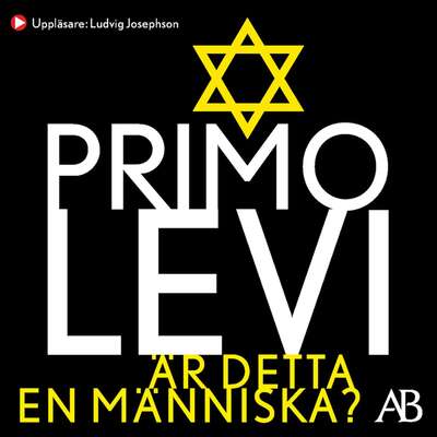 Är detta en människa? - Primo Levi.