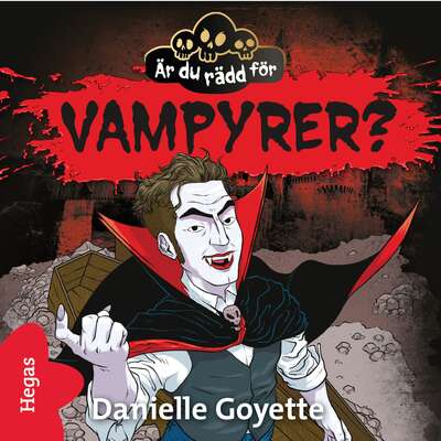 Är du rädd för vampyrer? - Danielle Goyette.