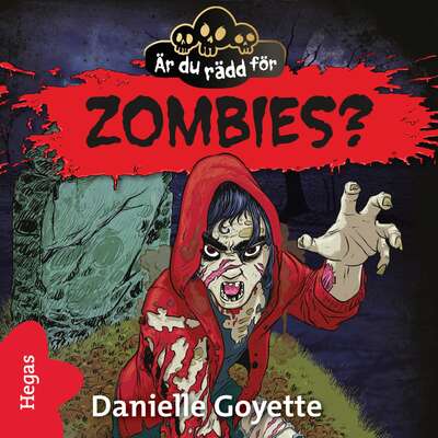 Är du rädd för Zombies? - Danielle Goyette.