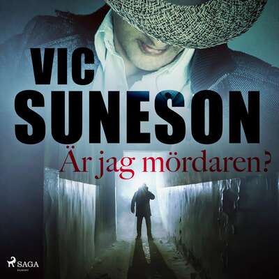 Är jag mördaren? - Vic Suneson.