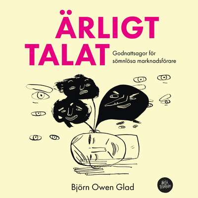 Ärligt Talat - Björn Owen Glad.