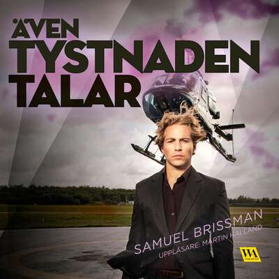 Även tystnaden talar - Samuel Brissman.