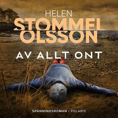 Av allt ont - Helen Stommel Olsson.