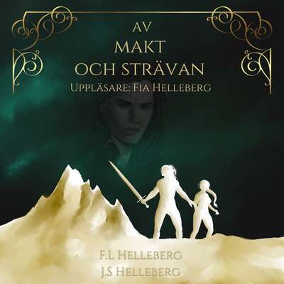 av Makt och Strävan - Fia Helleberg och Jonny Helleberg.