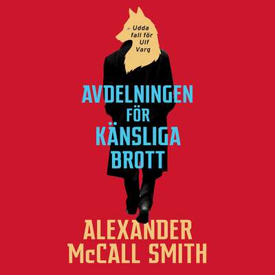 Avdelningen för känsliga brott - Alexander McCall Smith.