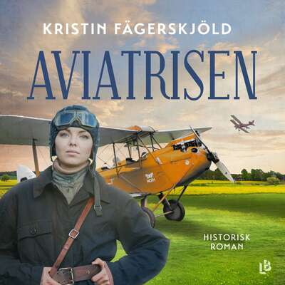 Aviatrisen - Kristin Fägerskjöld.