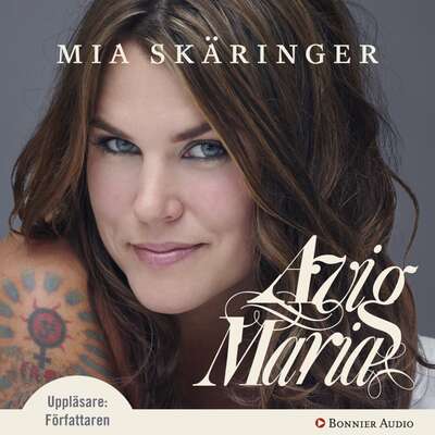 Avig Maria - Mia Skäringer.