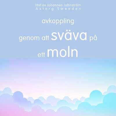 Avkoppling genom att flyta på ett moln