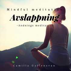 Avslappning -Andnings Meditation