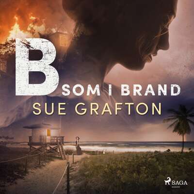 B som i brand - Sue Grafton.