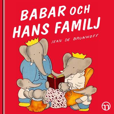 Babar och hans familj - Jean de Brunhoff.