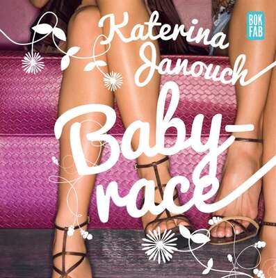 Babyrace - Katerina Janouch.