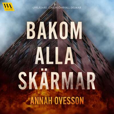 Bakom alla skärmar - Annah Ovesson.