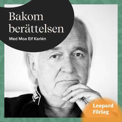 Bakom berättelsen – Henning Mankell - Moa Elf Karlén.