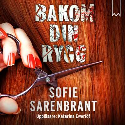 Bakom din rygg - Sofie Sarenbrant.