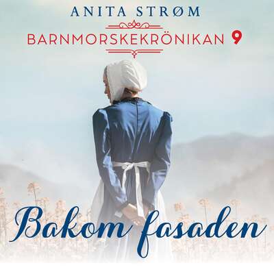 Bakom fasaden - Anita Strøm.