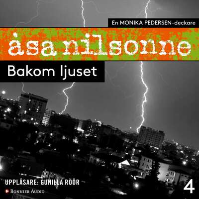 Bakom ljuset - Åsa Nilsonne.