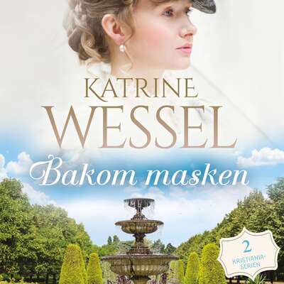 Bakom masken - Katrine Wessel.