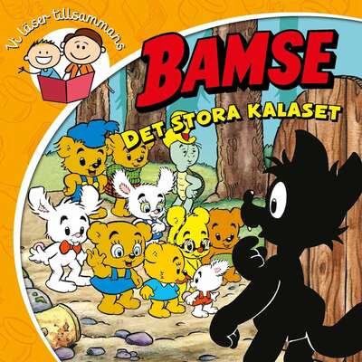 Bamse. Det stora kalaset - Jan Magnusson.