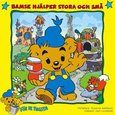 Bamse hjälper stora och små - Susanne Adolfsson.