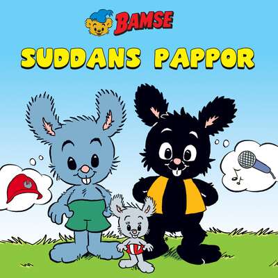 Bamse – Suddans pappor - Jimmy Wallin.