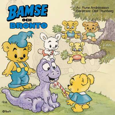 Bamse och Bronto - Rune Andréasson.