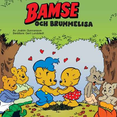 Bamse och Brummelisa - Joakim Gunnarsson.