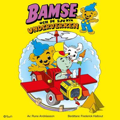 Bamse och de sju nya underverken - Jan Magnusson och Dan Andréasson.