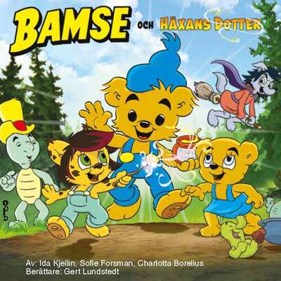 Bamse och häxans dotter - Ida Kjellin, Sofie Forsman och  Charlotta Borelius.