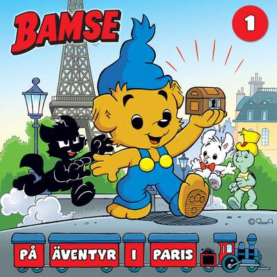 Bamse på äventyr i Paris. Del 1 - Susanne Adolfsson.