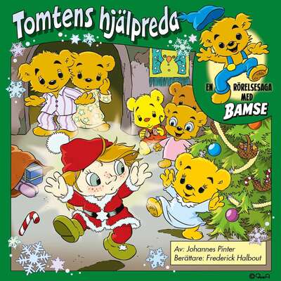 Bamse. Tomtens hjälpreda - Johannes Pinter.