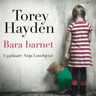 Bara barnet: En sann historia - Torey Hayden.