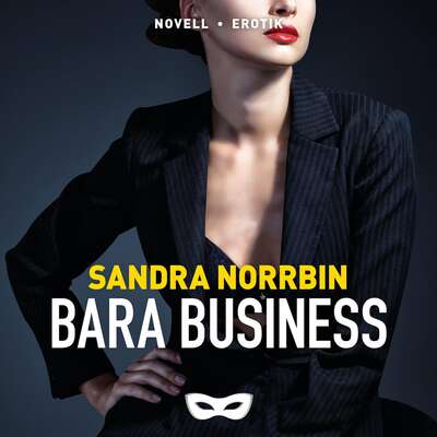 Bara business - Sandra Norrbin.